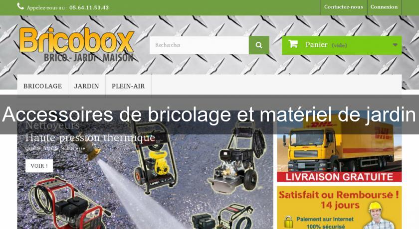 Accessoires de bricolage et matériel de jardin Accessoires de bricolage et matériel de jardin
