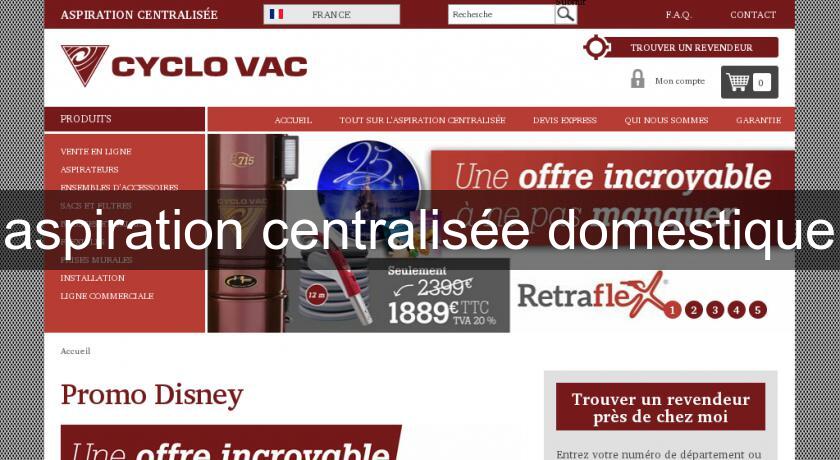 aspiration centralisée domestique aspiration centralisée domestique
