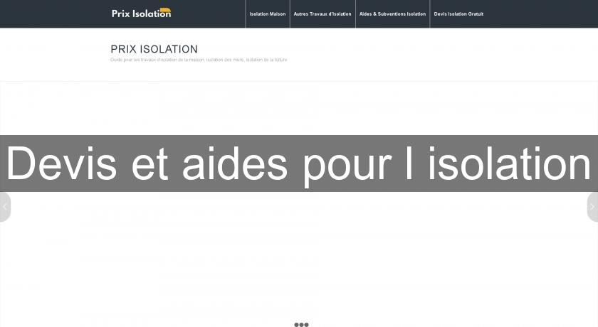 Devis et aides pour l'isolation Devis et aides pour l'isolation