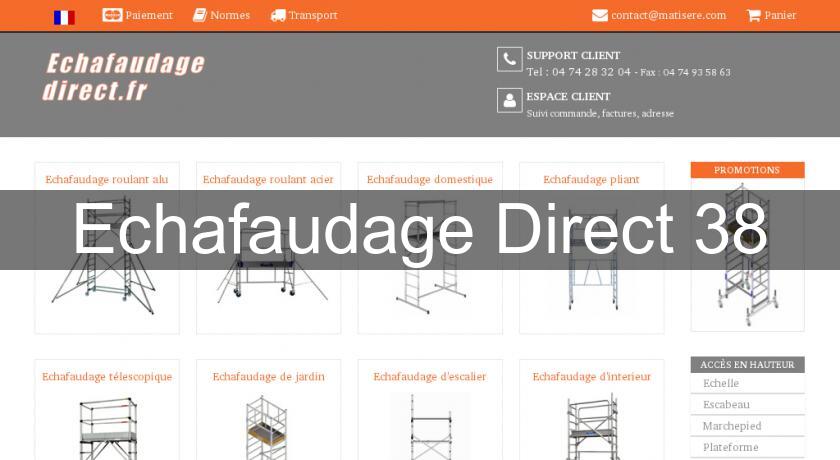 Echafaudage Direct 38 Echafaudage Direct 38