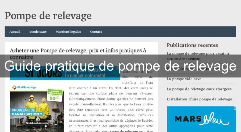 Guide pratique de pompe de relevage Guide pratique de pompe de relevage
