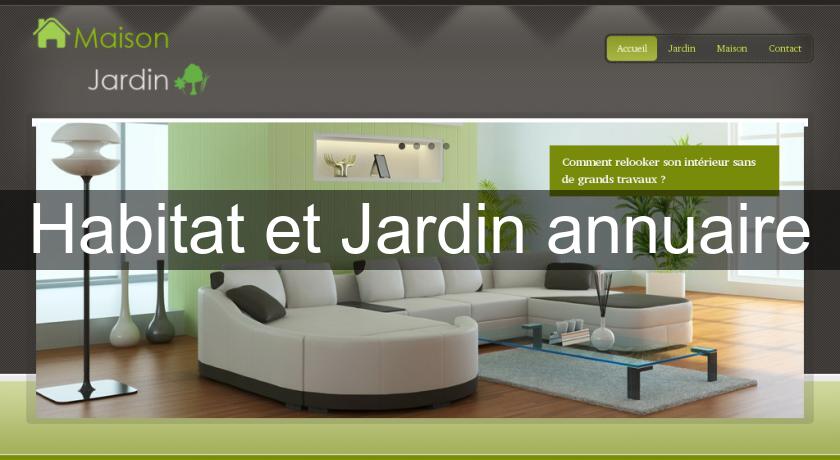 Habitat et Jardin annuaire Habitat et Jardin annuaire