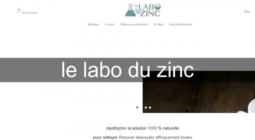 le labo du zinc le labo du zinc