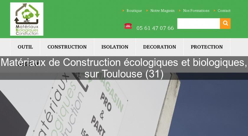 Matériaux de Construction écologiques et biologiques, sur Toulouse (31) Matériaux de Construction écologiques et biologiques, sur Toulouse (31)
