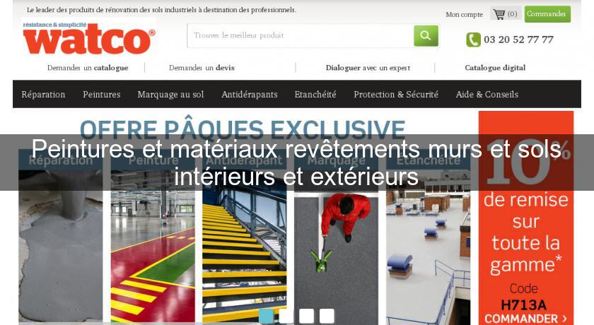 Peintures et matériaux revêtements murs et sols intérieurs et extérieurs Peintures et matériaux revêtements murs et sols intérieurs et extérieurs