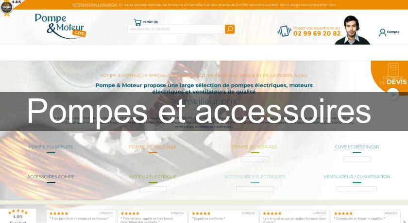 Pompes et accessoires Pompes et accessoires