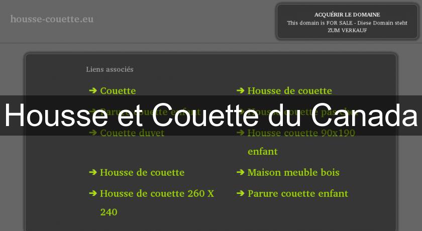 Housse et Couette du Canada Housse et Couette du Canada