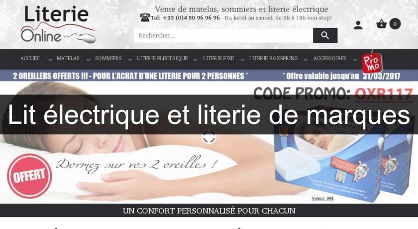 Lit électrique et literie de marques Lit électrique et literie de marques