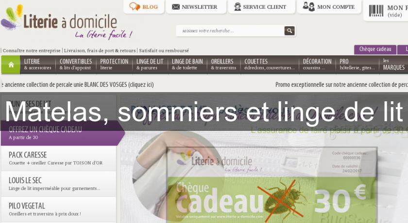 Matelas, sommiers et linge de lit Matelas, sommiers et linge de lit