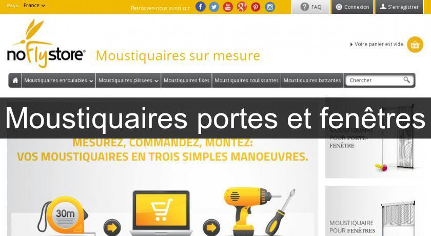 Moustiquaires portes et fenêtres Moustiquaires portes et fenêtres