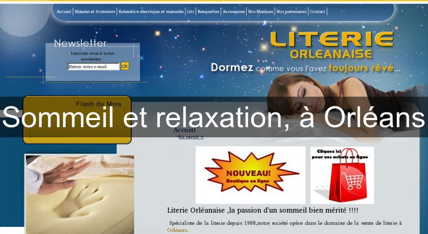 Sommeil et relaxation, à Orléans Sommeil et relaxation, à Orléans