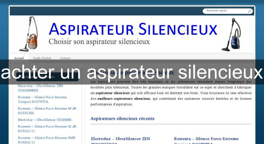 achter un aspirateur silencieux achter un aspirateur silencieux