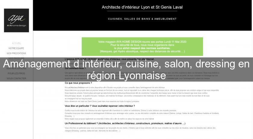 Aménagement d'intérieur, cuisine, salon, dressing en région Lyonnaise Aménagement d'intérieur, cuisine, salon, dressing en région Lyonnaise