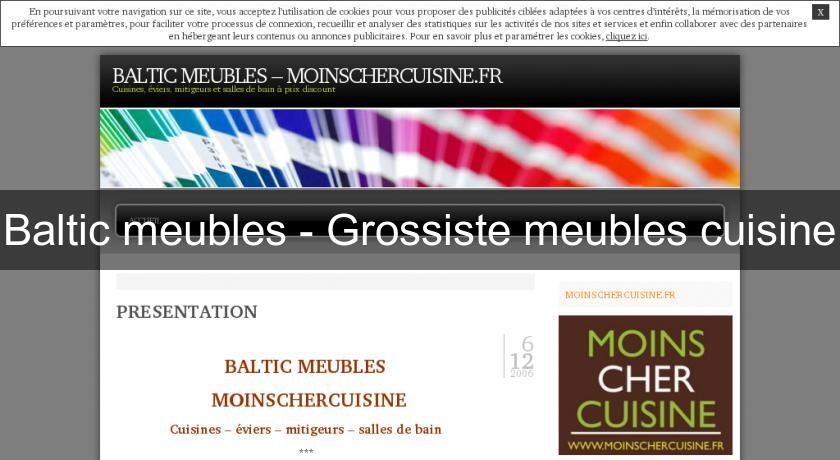 Baltic meubles - Grossiste meubles cuisine Baltic meubles - Grossiste meubles cuisine
