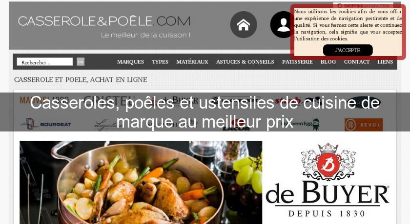 Casseroles, poêles et ustensiles de cuisine de marque au meilleur prix Casseroles, poêles et ustensiles de cuisine de marque au meilleur prix