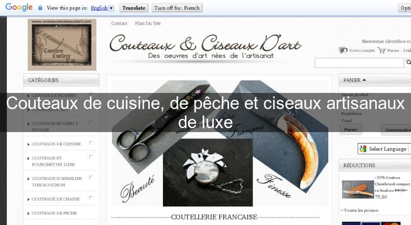 Couteaux de cuisine, de pêche et ciseaux artisanaux de luxe Couteaux de cuisine, de pêche et ciseaux artisanaux de luxe