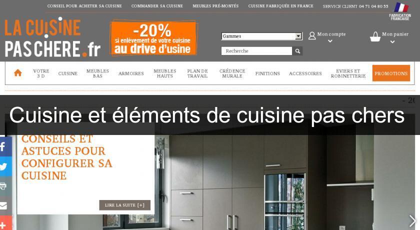 Cuisine et éléments de cuisine pas chers Cuisine et éléments de cuisine pas chers