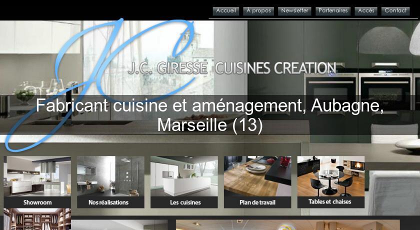 Fabricant cuisine et aménagement, Aubagne, Marseille (13) Fabricant cuisine et aménagement, Aubagne, Marseille (13)