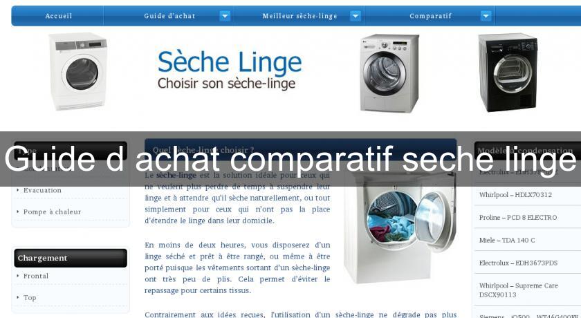 Guide d'achat comparatif seche linge Guide d'achat comparatif seche linge