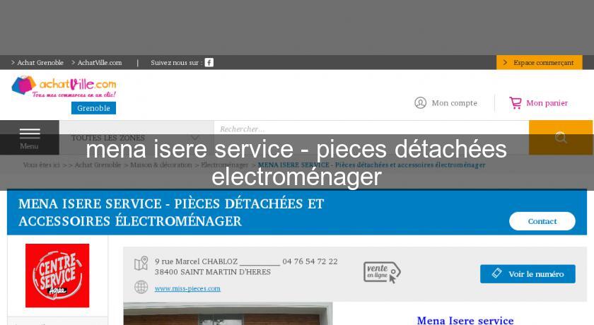 mena isere service - pieces détachées electroménager mena isere service - pieces détachées electroménager