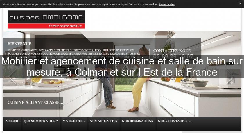 Mobilier et agencement de cuisine et salle de bain sur mesure, à Colmar et sur l'Est de la France Mobilier et agencement de cuisine et salle de bain sur mesure, à Colmar et sur l'Est de la France