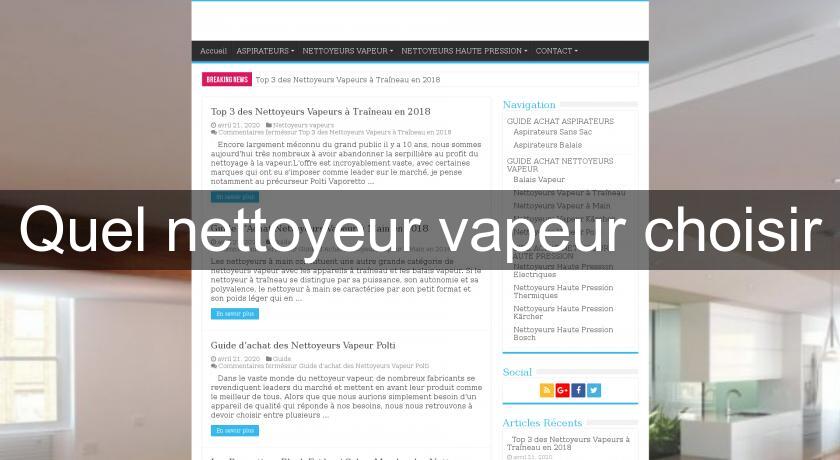 Quel nettoyeur vapeur choisir Quel nettoyeur vapeur choisir