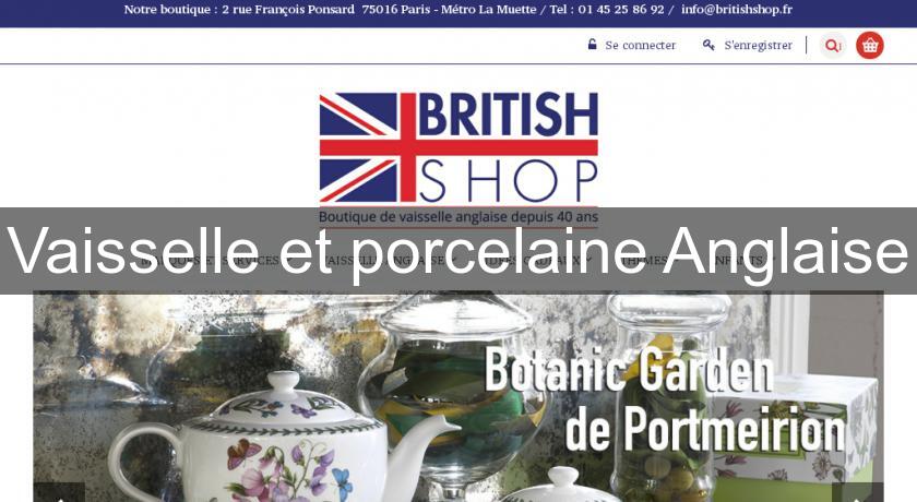 Vaisselle et porcelaine Anglaise Vaisselle et porcelaine Anglaise