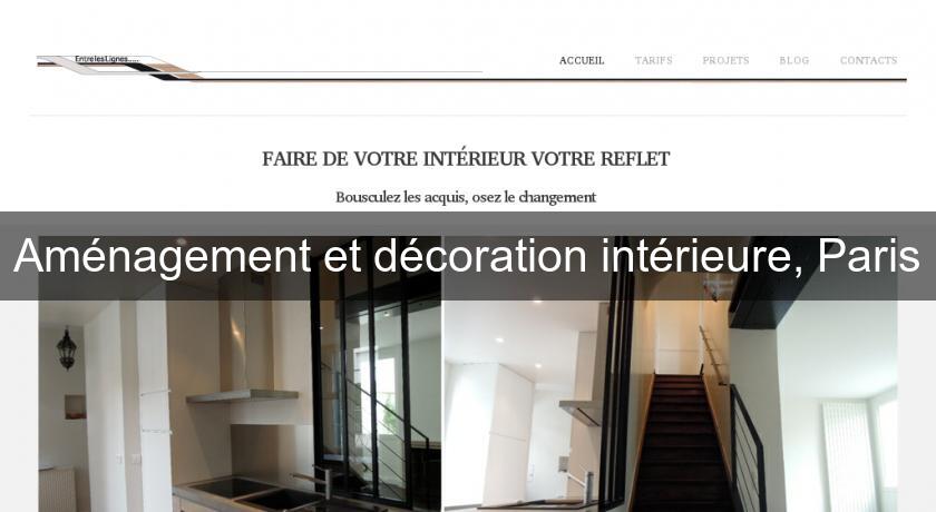 Aménagement et décoration intérieure, Paris Aménagement et décoration intérieure, Paris