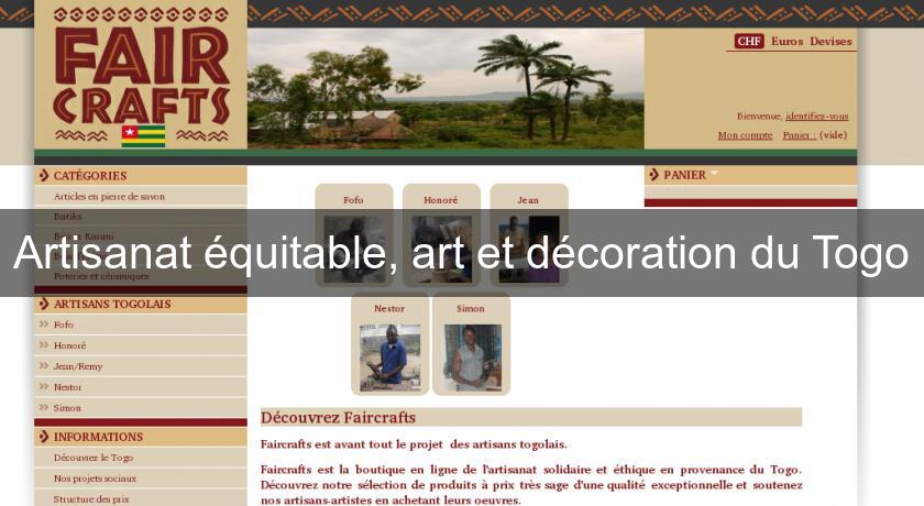 Artisanat équitable, art et décoration du Togo Artisanat équitable, art et décoration du Togo