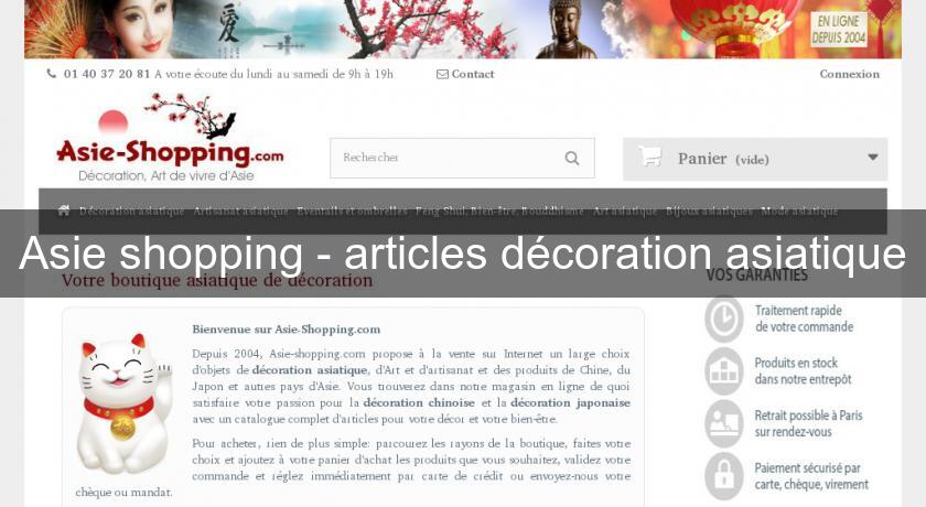 Asie shopping - articles décoration asiatique Asie shopping - articles décoration asiatique