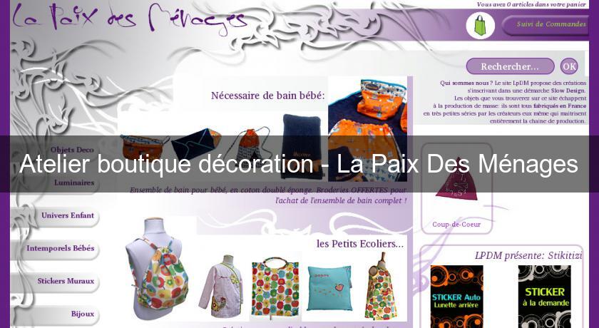 Atelier boutique décoration - La Paix Des Ménages Atelier boutique décoration - La Paix Des Ménages