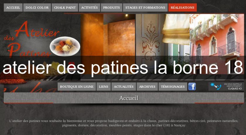 atelier des patines la borne 18 atelier des patines la borne 18