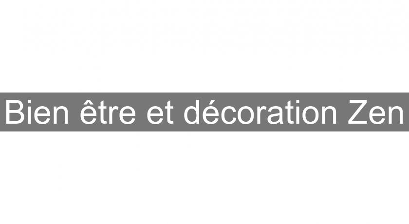 Bien être et décoration Zen Bien être et décoration Zen