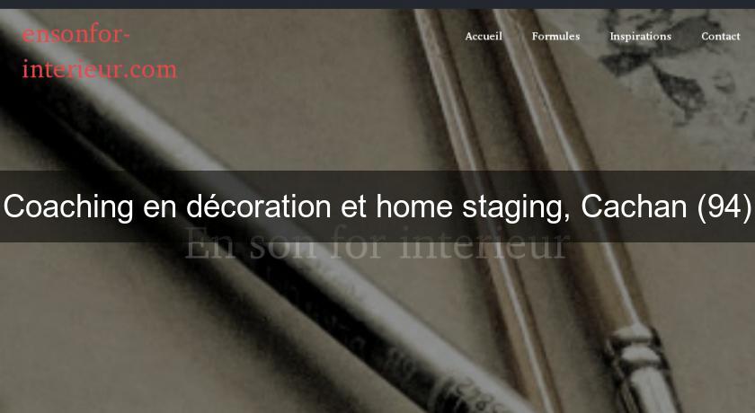Coaching en décoration et home staging, Cachan (94) Coaching en décoration et home staging, Cachan (94)