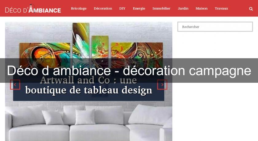 Déco d'ambiance - décoration campagne Déco d'ambiance - décoration campagne