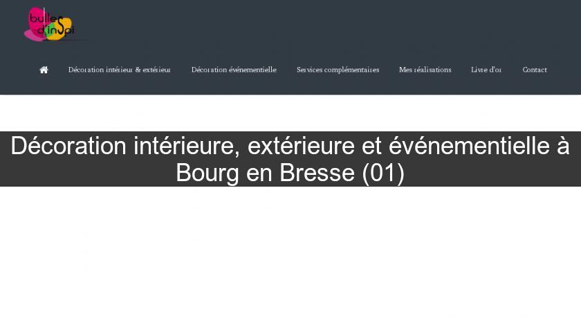 Décoration intérieure, extérieure et événementielle à Bourg en Bresse (01) Décoration intérieure, extérieure et événementielle à Bourg en Bresse (01)
