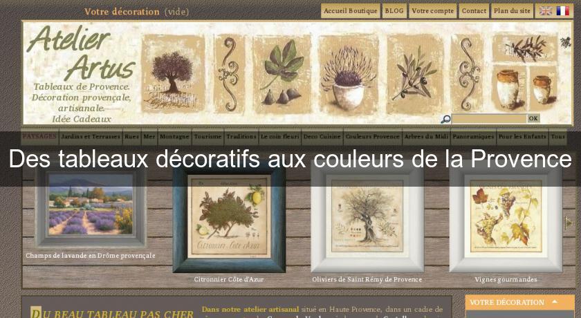 Des tableaux décoratifs aux couleurs de la Provence Des tableaux décoratifs aux couleurs de la Provence