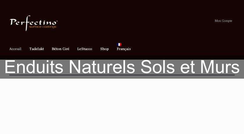 Enduits Naturels Sols et Murs Enduits Naturels Sols et Murs
