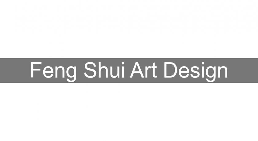 Feng Shui Art Design Feng Shui Art Design