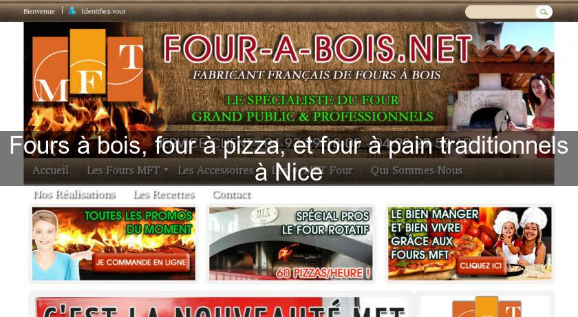 Fours à bois, four à pizza, et four à pain traditionnels à Nice Fours à bois, four à pizza, et four à pain traditionnels à Nice