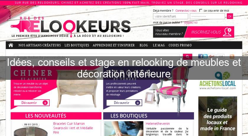 Idées, conseils et stage en relooking de meubles et décoration intérieure Idées, conseils et stage en relooking de meubles et décoration intérieure