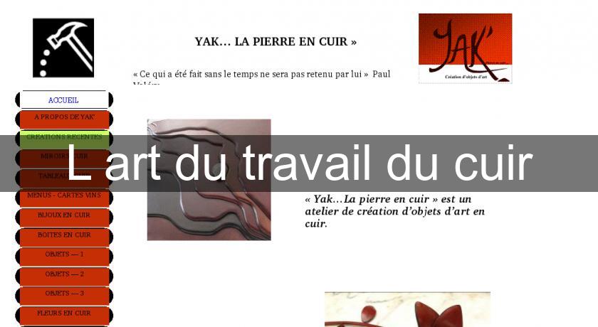 L'art du travail du cuir L'art du travail du cuir