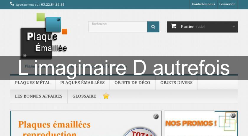 L'imaginaire D'autrefois L'imaginaire D'autrefois