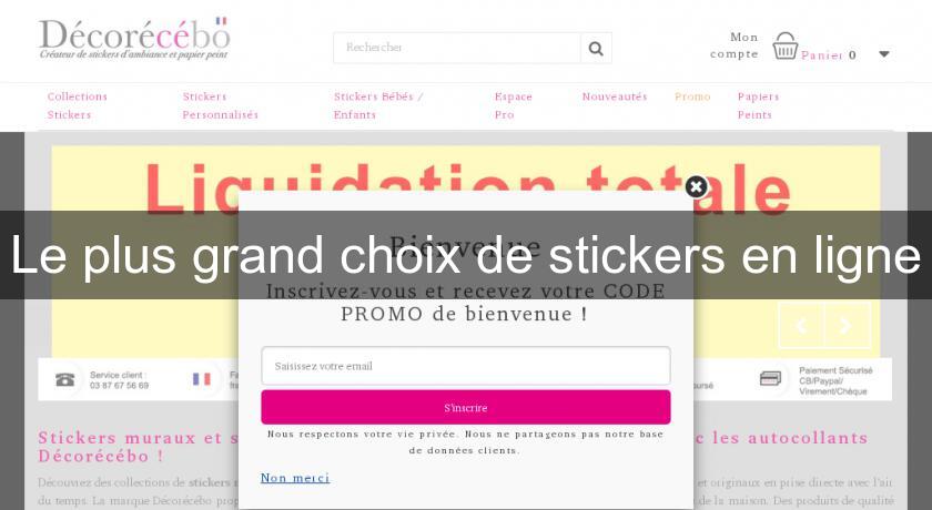 Le plus grand choix de stickers en ligne Le plus grand choix de stickers en ligne
