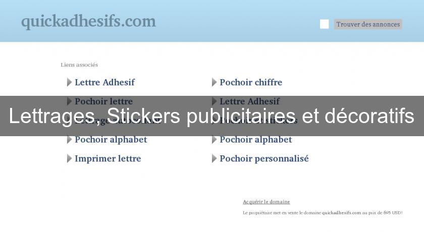 Lettrages, Stickers publicitaires et décoratifs Lettrages, Stickers publicitaires et décoratifs