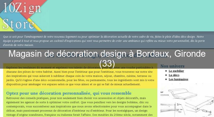 Magasin de décoration design à Bordaux, Gironde (33) Magasin de décoration design à Bordaux, Gironde (33)