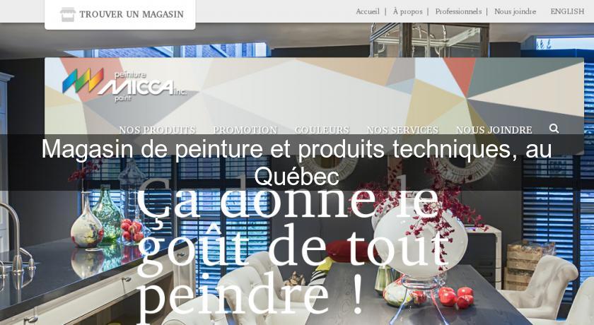 Magasin de peinture et produits techniques, au Québec Magasin de peinture et produits techniques, au Québec