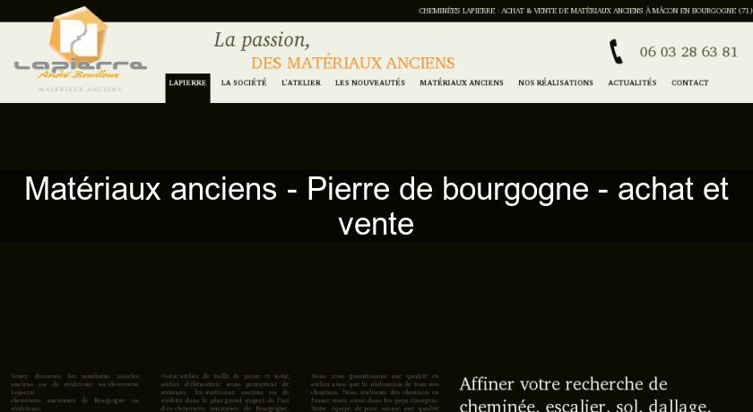 Matériaux anciens - Pierre de bourgogne - achat et vente Matériaux anciens - Pierre de bourgogne - achat et vente
