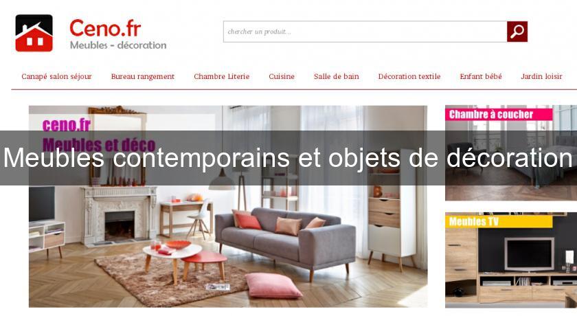 Meubles contemporains et objets de décoration Meubles contemporains et objets de décoration