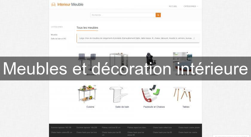 Meubles et décoration intérieure Meubles et décoration intérieure